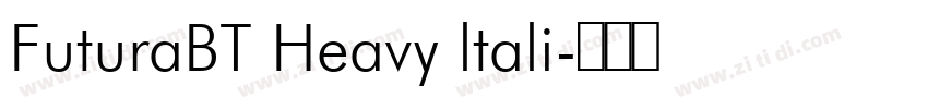 FuturaBT Heavy ltali字体转换